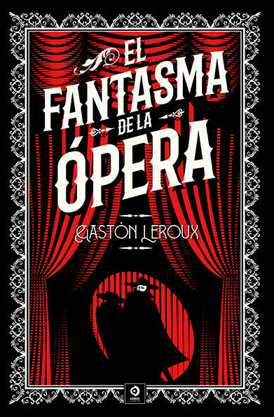 FANTASMA DE LA OPERAA, EL, de LEROUX, GASTON | portada del libro