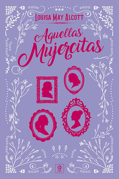 AQUELLAS MUJERCITAS, de ALCOTT, LOUISA MAY | portada del libro