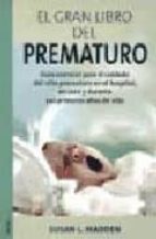 EL GRAN LIBRO DEL PREMATURO, de SUSAN L. MADDEN | portada del libro