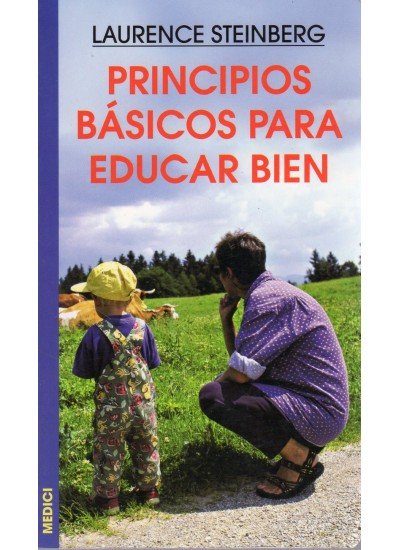 PRINCIPIOS BÁSICOS PARA EDUCAR BIEN, de STEINBERG | portada del libro