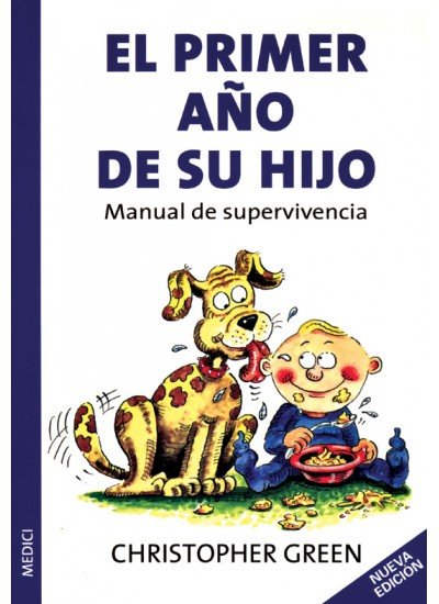 EL PRIMER AÑO DE SU HIJO, de GREEN | portada del libro