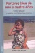 PORTARSE BIEN DE UNO A CUATRO AÑOS, de Harvey Karp | portada del libro