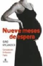 NUEVE MESES DE ESPERA, de GRO NYLANDER | portada del libro
