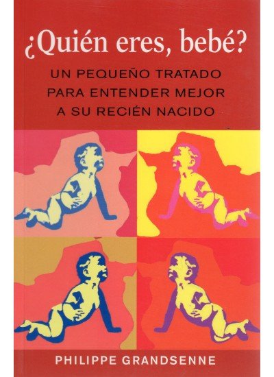 ¿QUIEN ERES, BEBE?, de GRANDSENNE | portada del libro