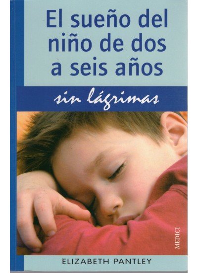 EL SUEÑO DEL NIÑO DE 2 A 6 AÑOS.SIN LAGRIMAS, de PANTLEY | portada del libro
