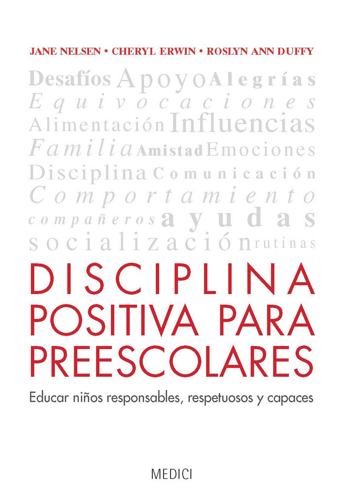 DISCIPLINA POSITIVA PARA PREESCOLARES, de Nelsen, Jane | portada del libro
