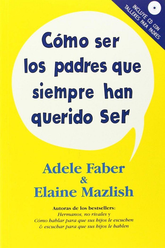 COMO SER PADRES QUE SIEMPRE HAN QUERIDO SER, de FABER | portada del libro