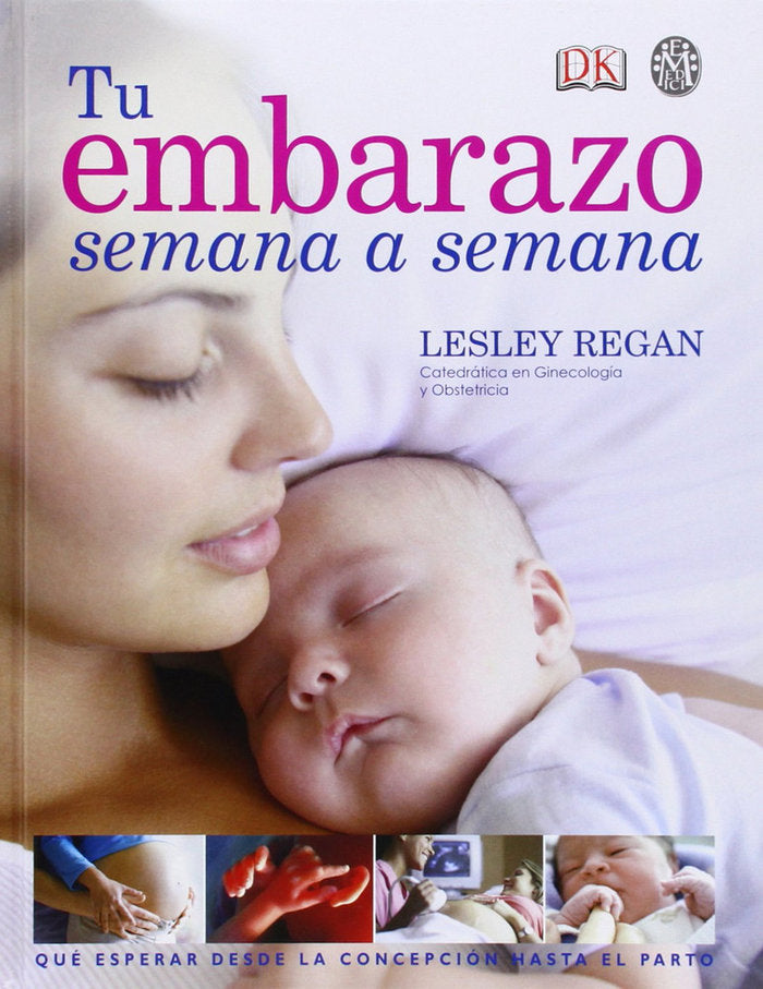 Tu embarazo señama a semana, de Regan, Lesley | portada del libro