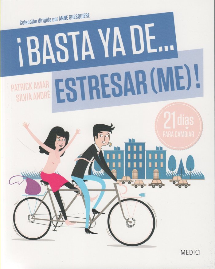 ¡BASTA YA... ESTRESARME!, de AMAR, PATRICK | portada del libro