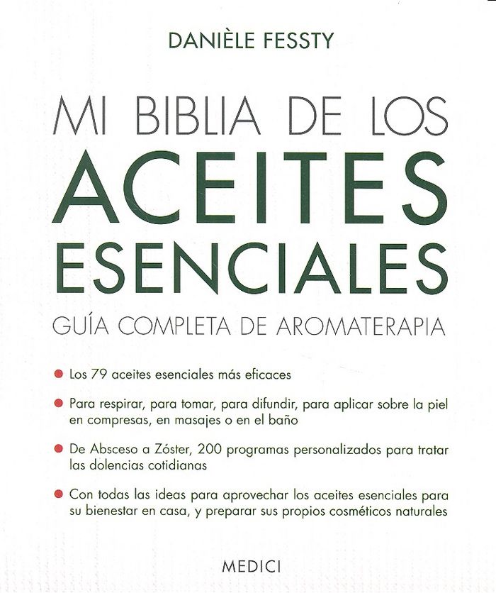 MI BIBLIA DE LOS ACEITES ESENCIALES, de FESSTY, DANIÈLE | portada del libro