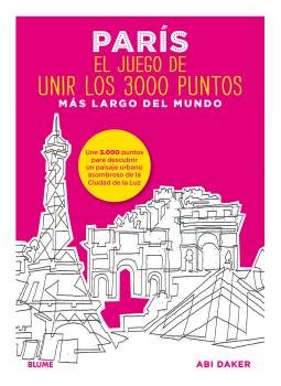 PARIS. EL JUEGO DE UNIR LOS 3000 PUNTOS MAS LARGO DEL MUNDO, de Daker | portada del libro