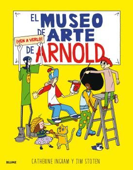 MUSEO DE ARTE DE ARNOLD, EL, de Ingram | portada del libro