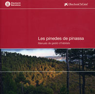 Les pinedes de pinassa: Manuals de gestió d'hàbitats, de Diputació de Barcelona | portada del libro
