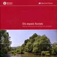 Els espais fluvials: Manual d'avaluació del planejament urbanístic, de Prat i Fornells, Narcís | portada del libro