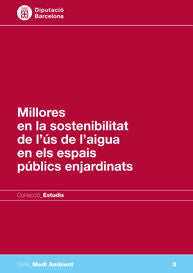 Millores en la sostenibilitat de l'ús de l'aigua en els espais públics enjardinats, de DIPUTACIO DE BARCELONA | portada del l