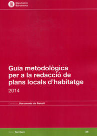 Guia metodològica per a la redacció de plans locals d'habitatge 2014 | portada del libro