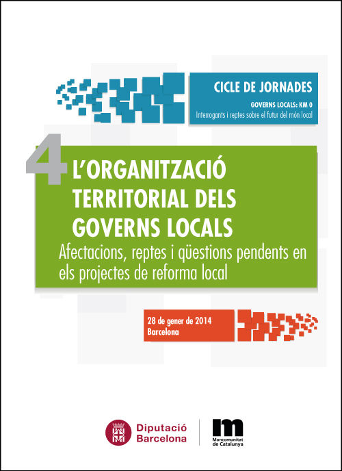 L'organització territorial dels governs locals : Afectacions, reptes i qüestions pendents en els pro | portada del libro