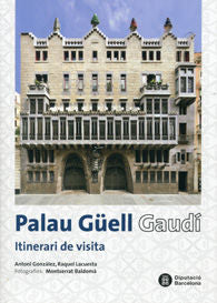 Palau Güell. Gaudí: Itinerari de visita | portada del libro