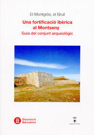 El Montgròs: Una fortificació ibèrica al Montseny, de López Mullor, Albert | portada del libro