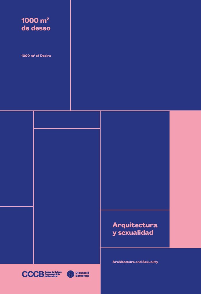 1000 M2 DE DESEO : ARQUITECTURA Y SEXUALIDAD = 1000 M2 OF DESIRE : ARCHITECTURE AND SEXUALITY (ESP-I, de VV.AA. | portada del
