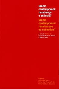 Drama contemporani: renaixença o extinció? / Drame contemporain: renaissance ou extinction? | portada del libro