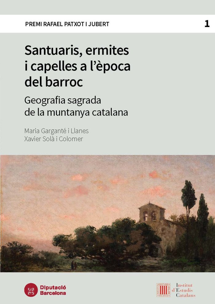 Santuaris, ermites i capelles a l'època del barroc, de Garganté i Llanes, Maria | portada del libro