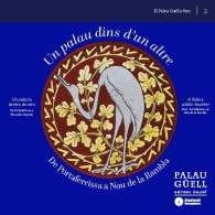Un palau dins d'un altre. De Portaferrissa a Nou de la Rambla / Un palacio dentro de otro. De Portaf, de Casamartina i Parass