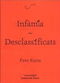 Infàmia / Desclassificats, de Riera, Pere | portada del libro
