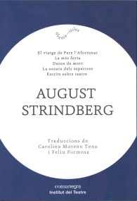 El viatge de Pere l'Afortunat. La més forta. Dansa de mort. La Sonata dels espectres. Escrits sobre, de Strindberg, August | 