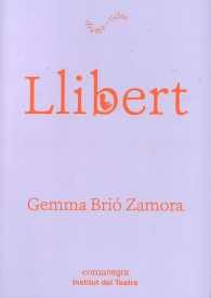 Llibert, de Brió Zamora, Gemma | portada del libro
