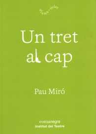Un tret al cap, de Miró, Pau | portada del libro