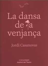 La dansa de la venjança, de Casanovas, Jordi | portada del libro