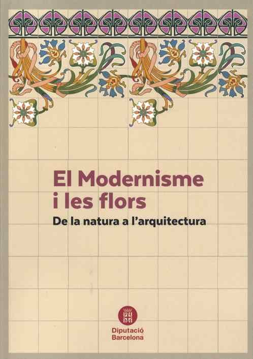 El Modernisme i les flors, de López Pérez, Fátima | portada del libro