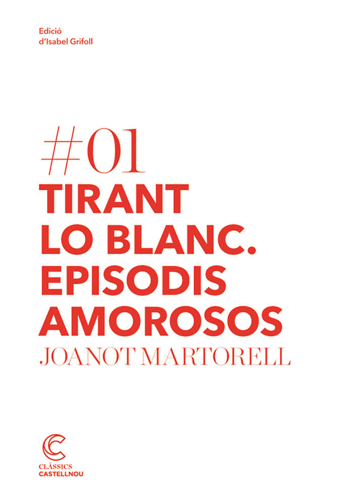 Tirant Lo Blanc. Episodis Amorosos, de Martorell, Joanot | portada del libro