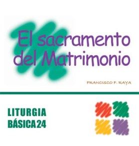 Sacramento del Matrimonio, El, de Raya Ibar, Francisco Fermín | portada del libro