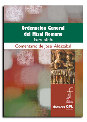 Ordenación general del Misal romano, de Aldazábal Larrañaga, José | portada del libro