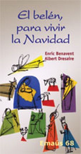 Belén, para vivir la Navidad, El, de Benavent Vallés, Enric | portada del libro