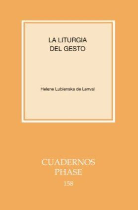 Liturgia del gesto, La, de Lubienska De Lenval, H. | portada del libro