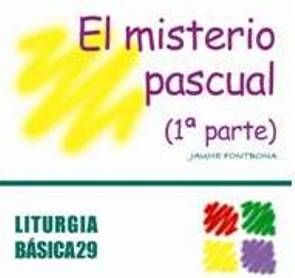 Misterio pascual (1ª parte), El, de Fontbona Missé, Jaume | portada del libro