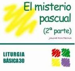 Misterio pascual (2ª parte), El, de Fontbona Missé, Jaume | portada del libro