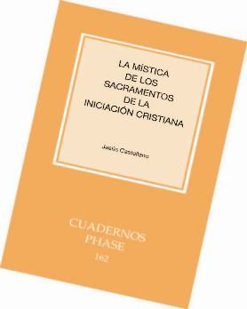 Mística de los sacramentos de iniciación, La, de Castellano Cervera, Jesús | portada del libro