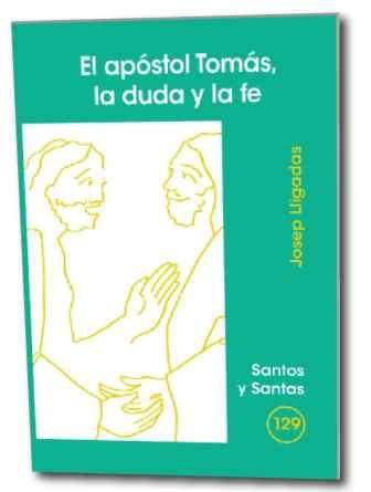Apóstol Tomás, La duda y la fe, El, de Lligadas Vendrell, Josep | portada del libro