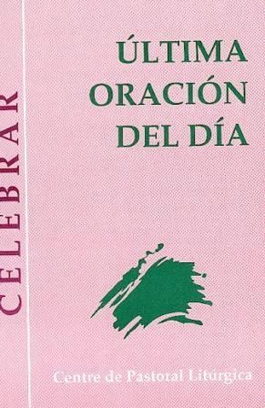 Ultima oración del día, de Urdeix i Dordal, Josep | portada del libro