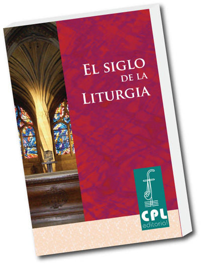 Siglo de la liturgia, El, de Varios autores | portada del libro