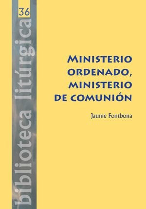 Ministerio ordenado, ministerio de comunión, de Fontbona Missé, Jaume | portada del libro