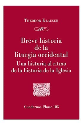 Breve historia de la Liturgia occidental I, de Klauser, Theodor | portada del libro