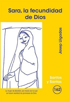 Sara, la fecundidad de Dios, de Lligadas Vendrell, Josep | portada del libro