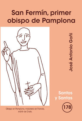 San Fermín, primer obispo de Pamplona, de Goñi Beasoain de Paulorena, José Antonio | portada del libro