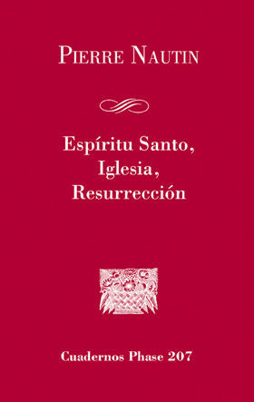 Espíritu Santo, Iglesia, Resurrección, de Nautin, Pierre | portada del libro