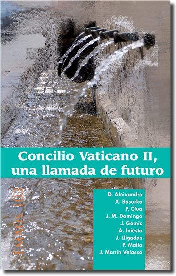 Concilio Vaticano II, una llamada de futuro, de Aleixandre,D. | portada del libro